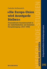 Vorderes Coverbild „Die Europa-Union wird Avantgarde bleiben“