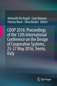Vorderes Coverbild COOP 2016: Proceedings of the 12th International Conference on the Design of Cooperative Systems, 23-27 May 2016, Trento, Italy