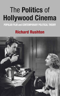Vorderes Coverbild The Politics of Hollywood Cinema