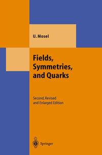 Vorderes Coverbild Fields, Symmetries, and Quarks