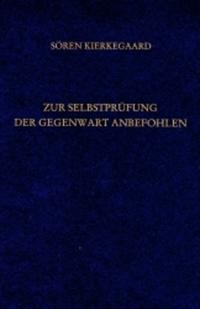 Vorderes Coverbild Gesammelte Werke und Tagebücher / Zur Selbstprüfung der Gegenwart anbefohlen - Erbauliche Reden 1850/51 - Urteilt selbst