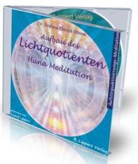 Vorderes Coverbild CD Aufbau des Lichtquotienten – Huna Meditation