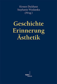 Vorderes Coverbild Geschichte - Erinnerung - Ästhetik