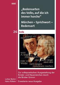 Vorderes Coverbild „Redensarten des Volks, auf die ich immer horche“. Märchen – Sprichwort – Redensart
