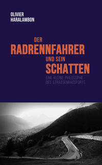 Vorderes Coverbild Der Radrennfahrer und sein Schatten