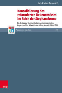 Vorderes Coverbild Konsolidierung des reformierten Bekenntnisses im Reich der Stephanskrone