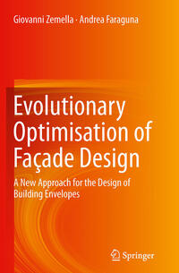 Vorderes Coverbild Evolutionary Optimisation of Façade Design