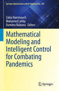 Vorderes Coverbild Mathematical Modeling and Intelligent Control for Combating Pandemics