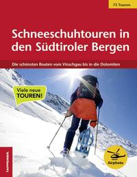Vorderes Coverbild Schneeschuhtouren in den Südtiroler Bergen