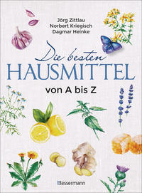 Vorderes Coverbild Die besten Hausmittel von A bis Z