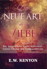 Vorderes Coverbild Die neue Art der Liebe