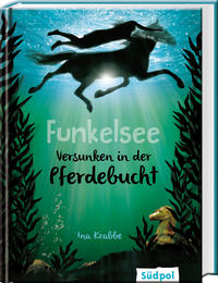 Vorderes Coverbild Funkelsee – Versunken in der Pferdebucht (Band 2)