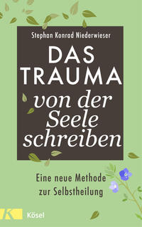 Vorderes Coverbild Das Trauma von der Seele schreiben