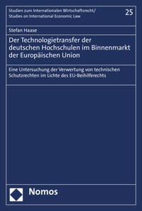Vorderes Coverbild Der Technologietransfer der deutschen Hochschulen im Binnenmarkt der Europäischen Union