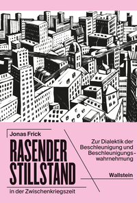 Vorderes Coverbild Rasender Stillstand in der Zwischenkriegszeit