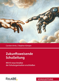 Vorderes Coverbild Zukunftsweisende Schulleitung