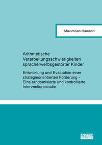 Vorderes Coverbild Arithmetische Verarbeitungsschwierigkeiten spracherwerbsgestörter Kinder