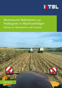 Vorderes Coverbild Mechanische Maßnahmen zur Feldhygiene in Maisfruchtfolgen