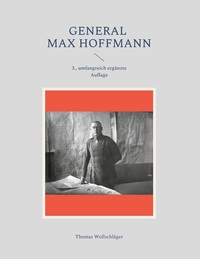 Vorderes Coverbild General Max Hoffmann