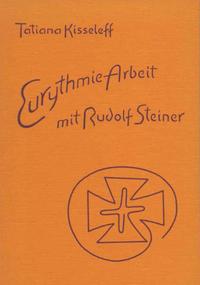 Vorderes Coverbild Eurythmie-Arbeit mit Rudolf Steiner