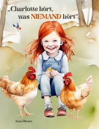 Vorderes Coverbild Charlotte hört, was niemand hört