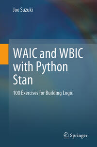 Vorderes Coverbild WAIC and WBIC with Python Stan