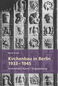 Vorderes Coverbild Kirchenbau in Berlin 1933?–?1945