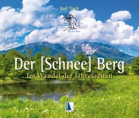 Vorderes Coverbild Der Schneeberg im Wandel der Jahreszeiten
