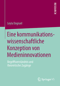Vorderes Coverbild Eine kommunikationswissenschaftliche Konzeption von Medieninnovationen