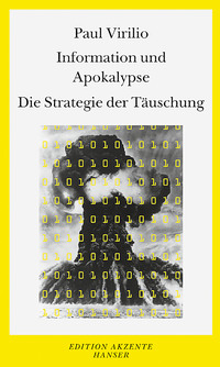 Vorderes Coverbild Information und Apokalypse. Die Strategie der Täuschung