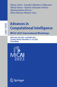 Vorderes Coverbild Advances in Computational Intelligence. MICAI 2023 International Workshops
