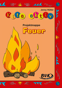 Vorderes Coverbild Kita aktiv Projektmappe Feuer