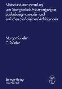 Vorderes Coverbild Massenspektrensammlung von Lösungsmitteln, Verunreinigungen, Säulenbelegmaterialien und einfachen aliphatischen Verbindungen