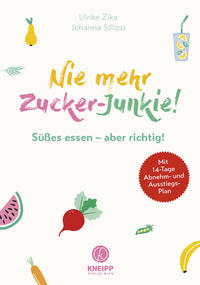 Vorderes Coverbild Nie mehr Zucker-Junkie!