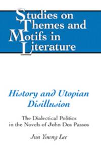 Vorderes Coverbild History and Utopian Disillusion