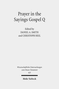 Vorderes Coverbild Prayer in the Sayings Gospel Q