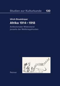 Vorderes Coverbild Afrika 1914–1918: Antikolonialer Widerstand jenseits der Weltkriegsfronten