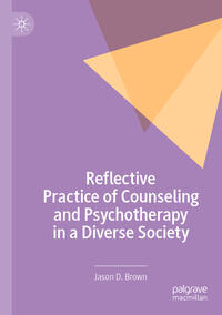 Vorderes Coverbild Reflective Practice of Counseling and Psychotherapy in a Diverse Society