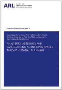 Vorderes Coverbild Analysing, assessing and safeguarding Alpine open spaces through spatial planning