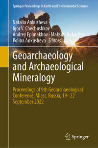 Vorderes Coverbild Geoarchaeology and Archaeological Mineralogy