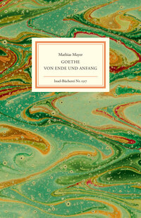 Vorderes Coverbild Goethe - Von Ende und Anfang