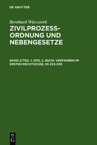 Vorderes Coverbild Bernhard Wieczorek: Zivilprozessordnung und Nebengesetze / ZPO, 2. Buch: Verfahren im ersten Rechtszuge, §§ 253-329