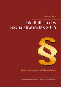 Vorderes Coverbild Die Reform des Sexualstrafrechts 2016