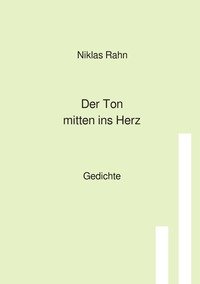 Vorderes Coverbild Der Ton mitten ins Herz