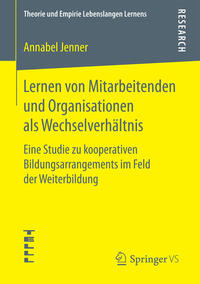 Vorderes Coverbild Lernen von Mitarbeitenden und Organisationen als Wechselverhältnis