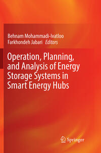 Vorderes Coverbild Operation, Planning, and Analysis of Energy Storage Systems in Smart Energy Hubs