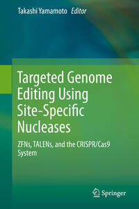 Vorderes Coverbild Targeted Genome Editing Using Site-Specific Nucleases
