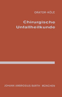 Vorderes Coverbild Chirurgische Unfallheilkunde