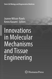 Vorderes Coverbild Innovations in Molecular Mechanisms and Tissue Engineering