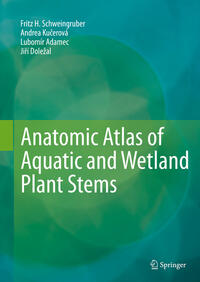 Vorderes Coverbild Anatomic Atlas of Aquatic and Wetland Plant Stems